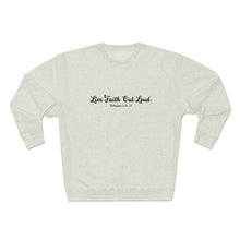 Load image into Gallery viewer, “Live Faith Out Loud” Unisex Sweatshirt