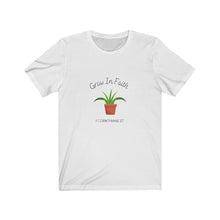 Load image into Gallery viewer, “Grow in Faith” Tee
